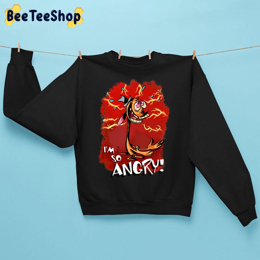 Ren Is So Angry The Ren And Stimpy Show Trending Unisex Sweatshirt