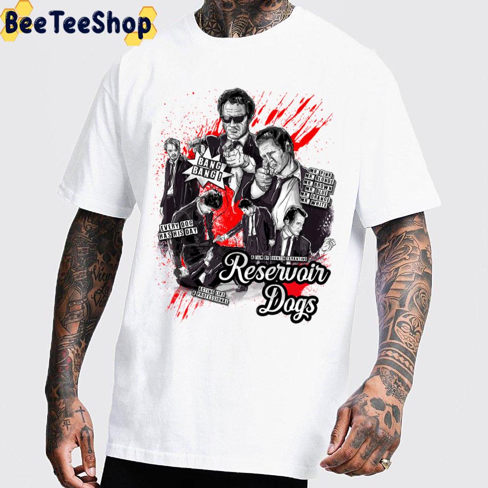Reservoir Dogs Movie Quotes Trending Unisex T-Shirt - Beeteeshop