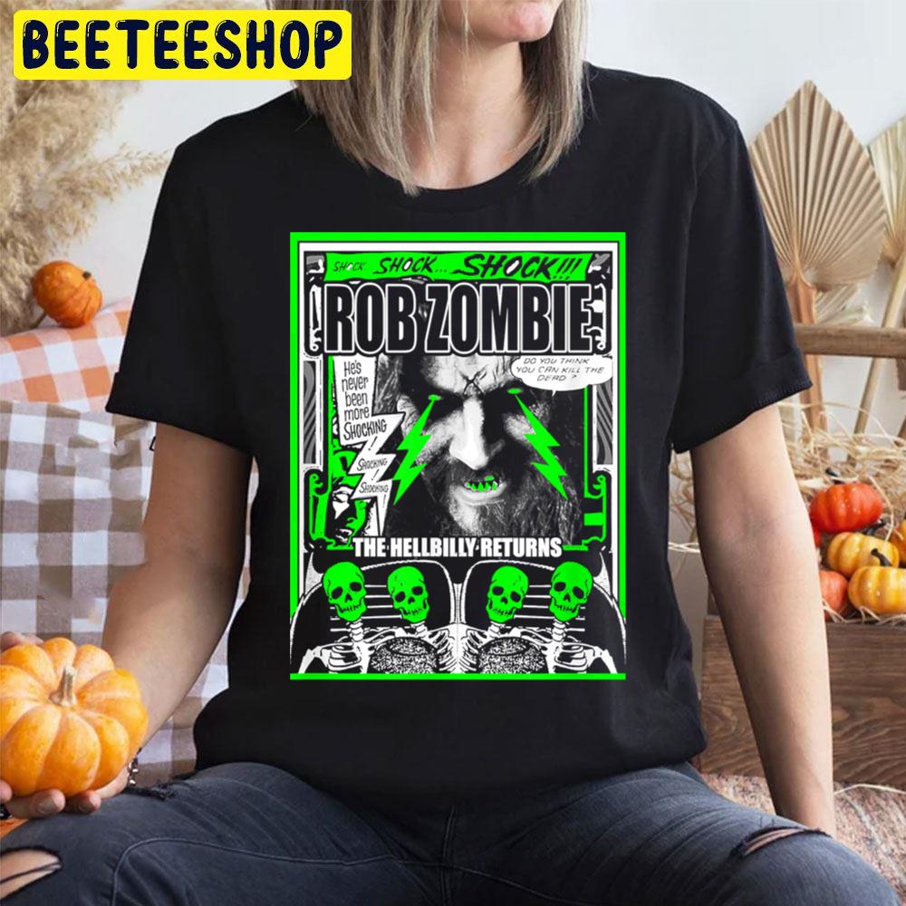Rob Zombie The Hellbilly Returns Halloween Trending Unisex T-Shirt