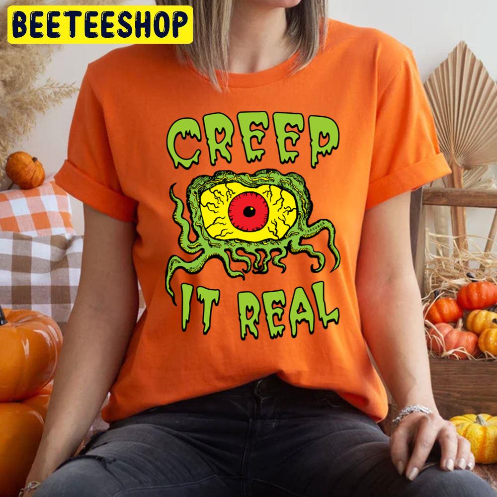 Scary Eyes Creep It Real Halloween Trending Unisex T-Shirt