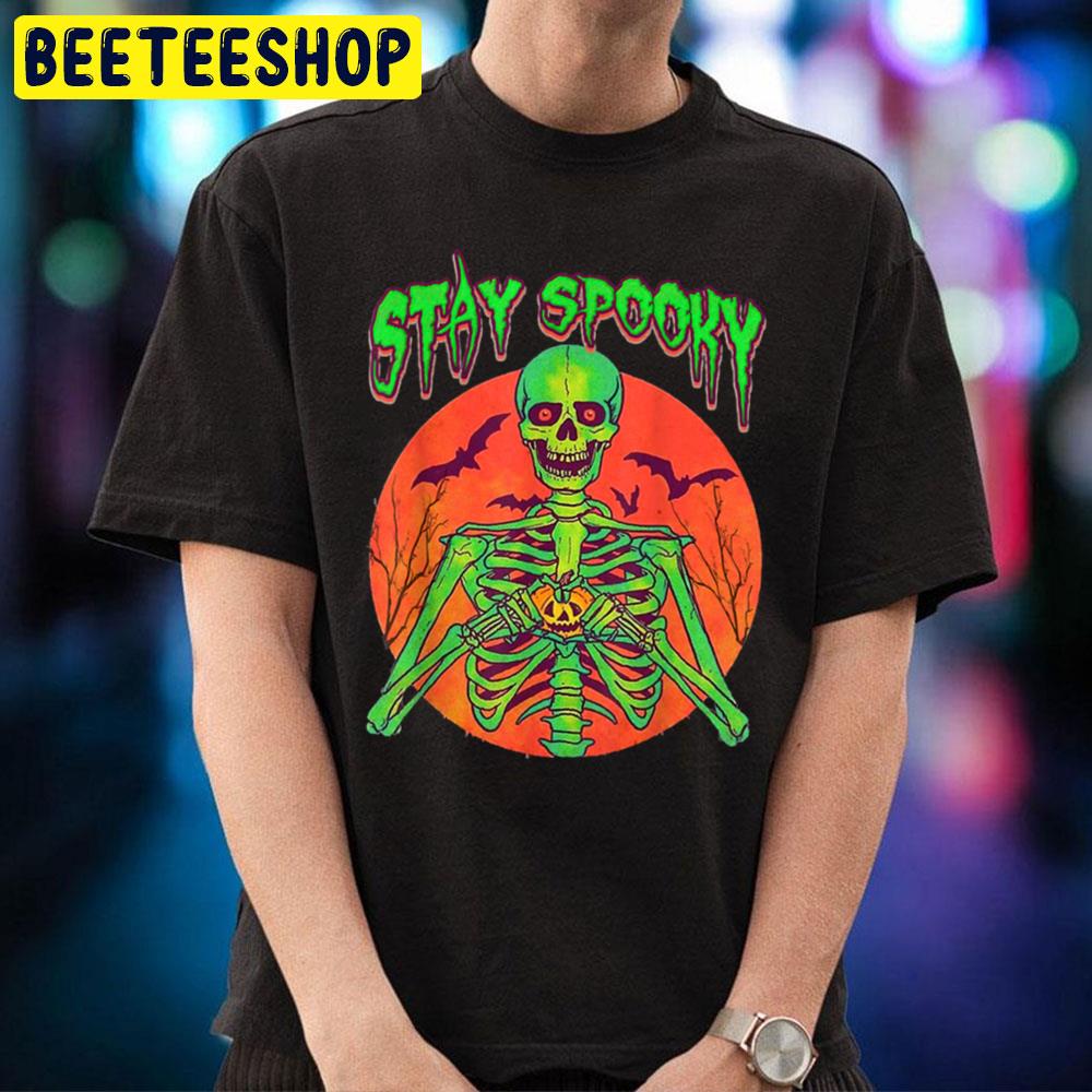 Stay Spooky Skeleton Creepy Gothic Scary Skull Trending Unisex T-Shirt