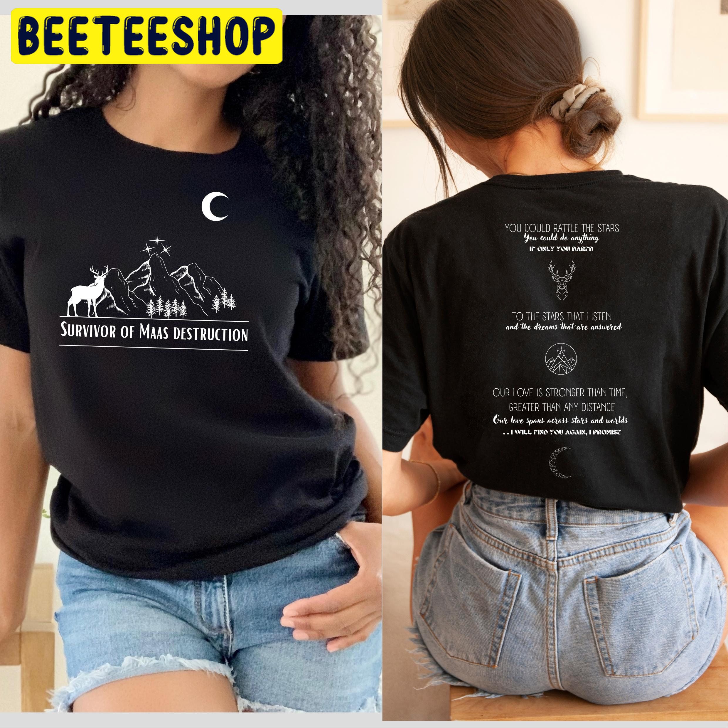 Survivor Of Maas Destruction On The Front And Quotes From Throne Of Glass Double Side Unisex Shirt