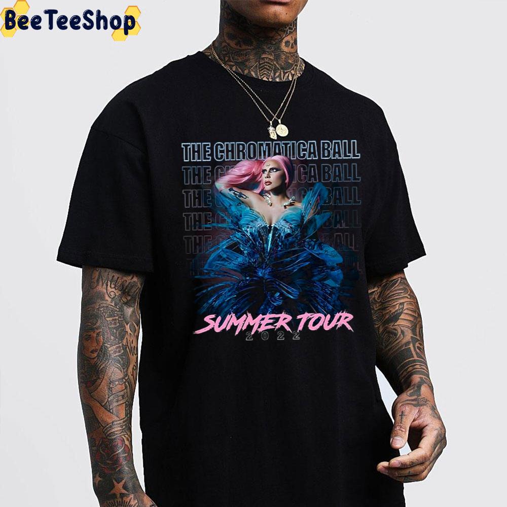 The Chromatica Ball Summer Tour 2022 Lady Gaga Unisex T-Shirt