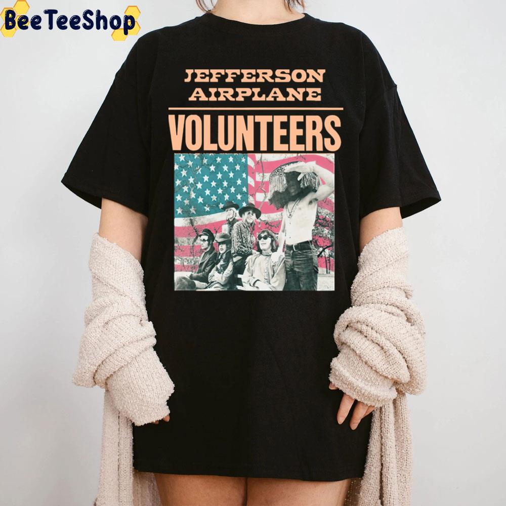 The Jefferson Airplane Member Volunteers Trending Unisex T-Shirt