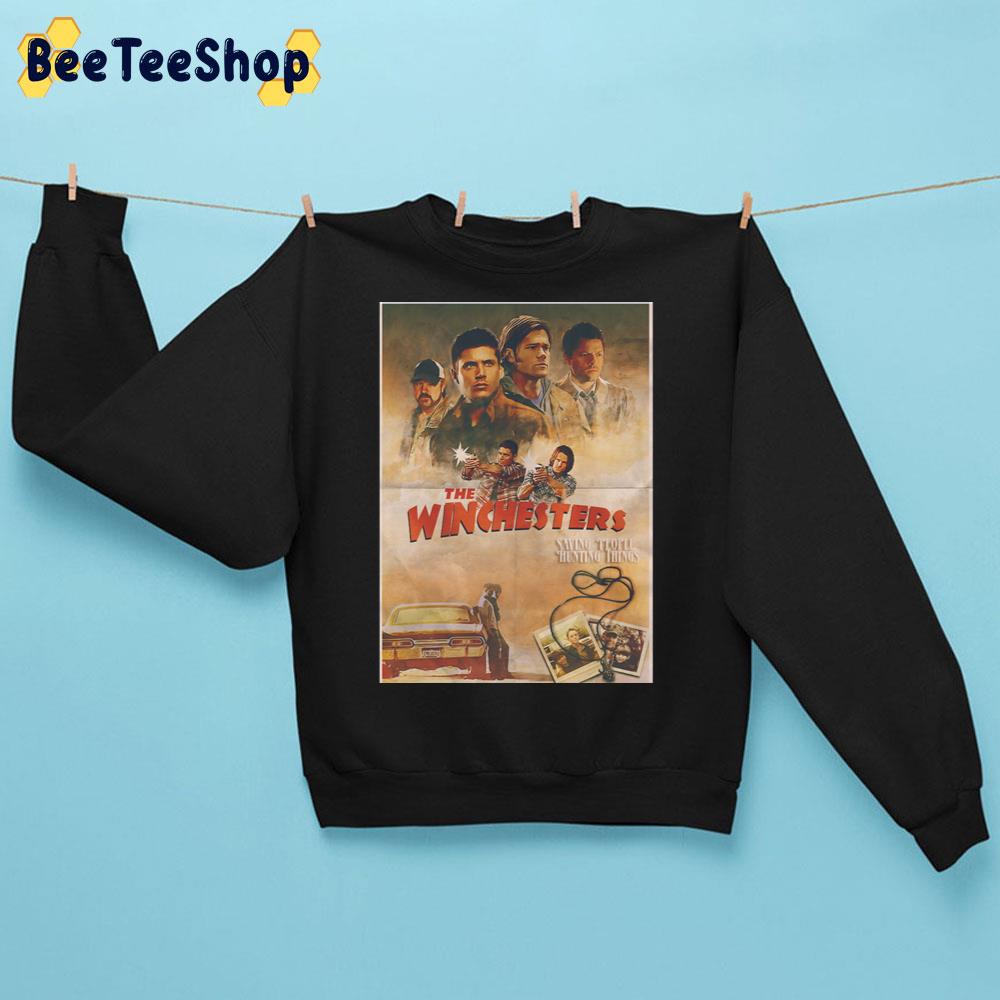 The Winchesters Saving People Hunting Things Unisex Sweatshirt