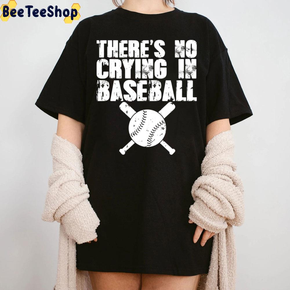 There’s No Crying In Baseball White Vintage Trending Unisex T-Shirt