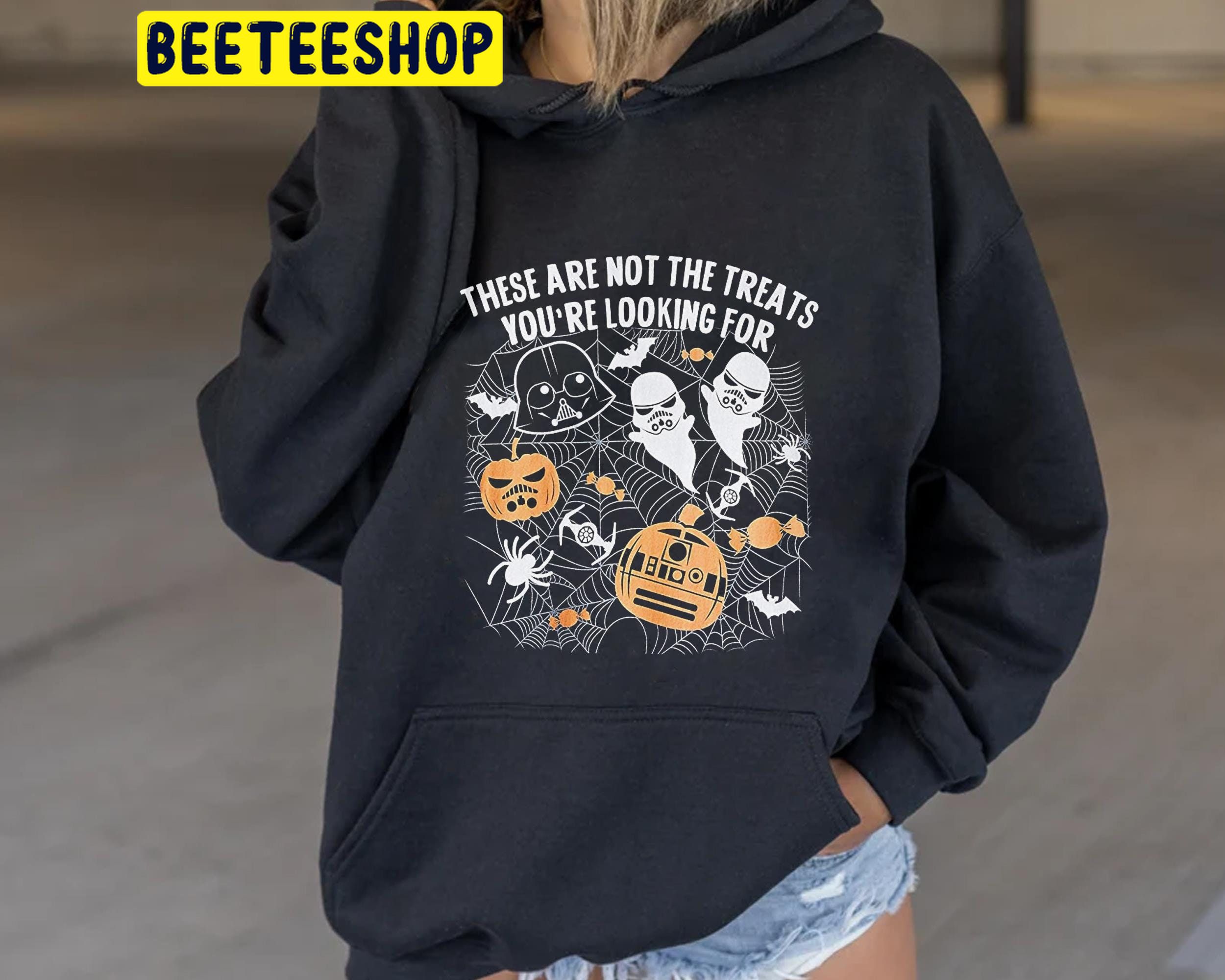 These Are Not The Treats You’re Looking For Star Wars Disney And Pixar Halloween Unisex Hoodie