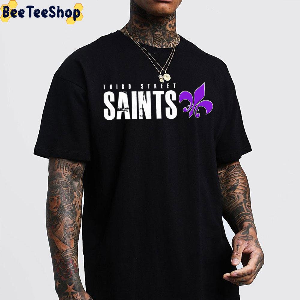 Third Street Saints Game Trending Unisex T-Shirt