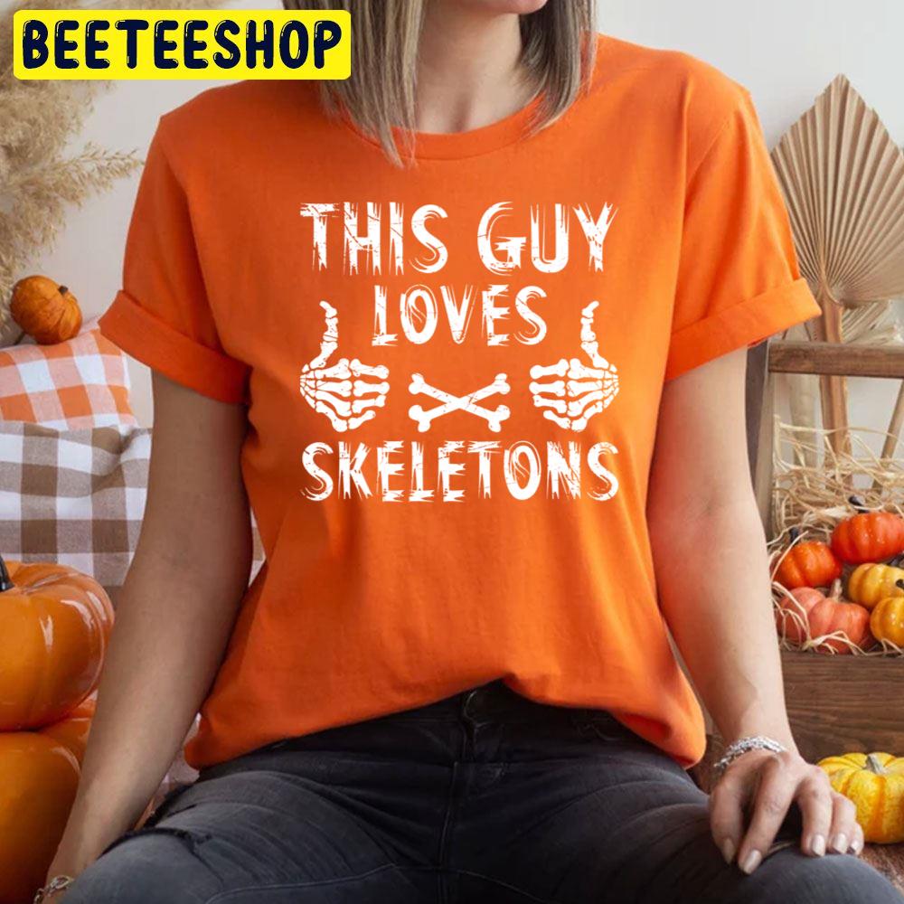 This Guy Loves Skeletons Halloween Unisex T-Shirt