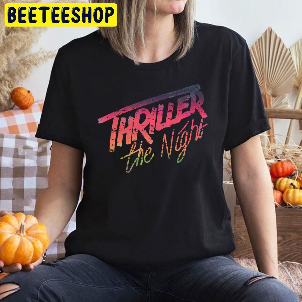 Thriller The Night 80s Style Halloween Unisex T-Shirt