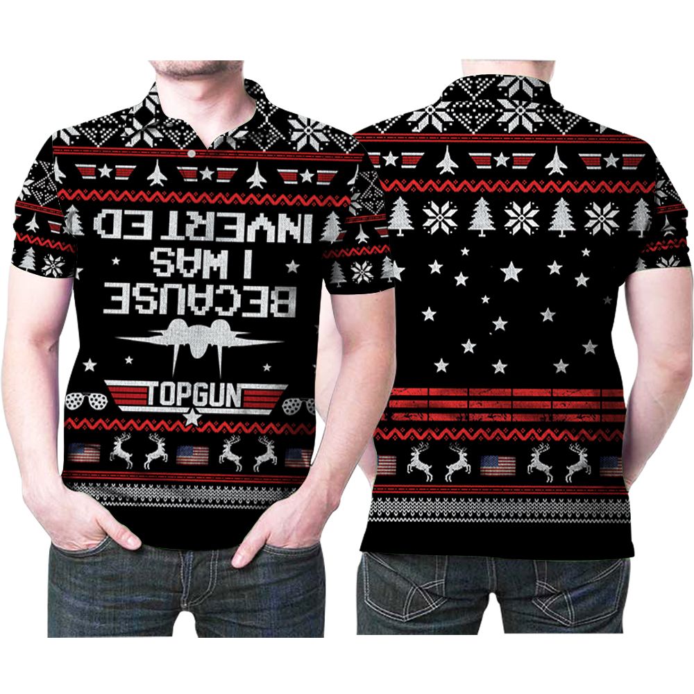 Top Guns Because I Was Inverted Christmas Knitting Pattern Christmas 3D All Over Print Polo Shirt