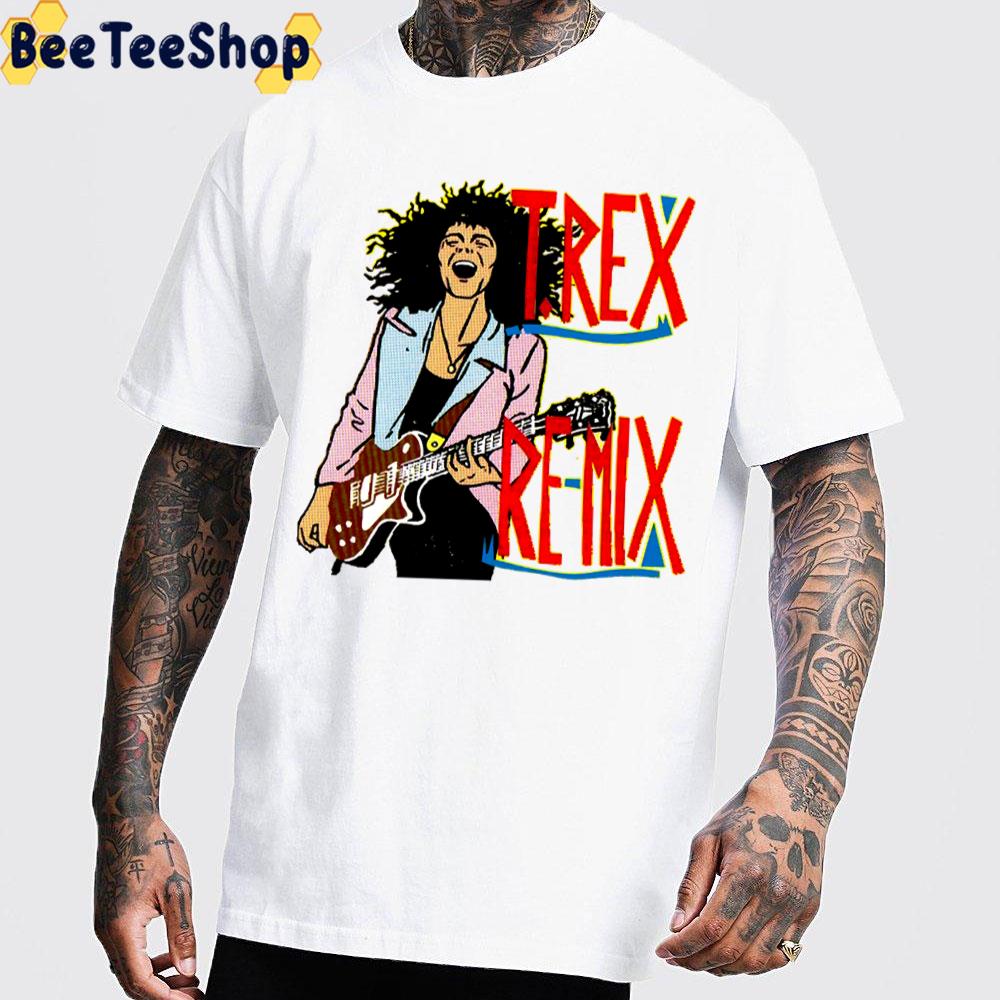 T.Rex Remix Musci Band Art Trending Unisex T-Shirt