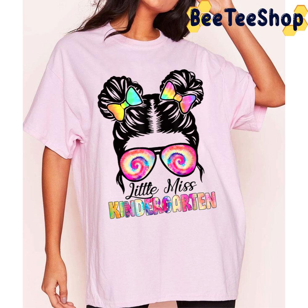 Tye Die Little Miss Kindergarten Trending Unisex T-Shirt