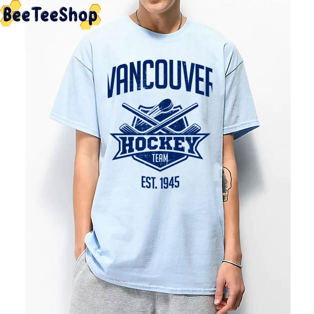 Vancouver Canucks Hockey Team Est 1945 Unisex T-Shirt