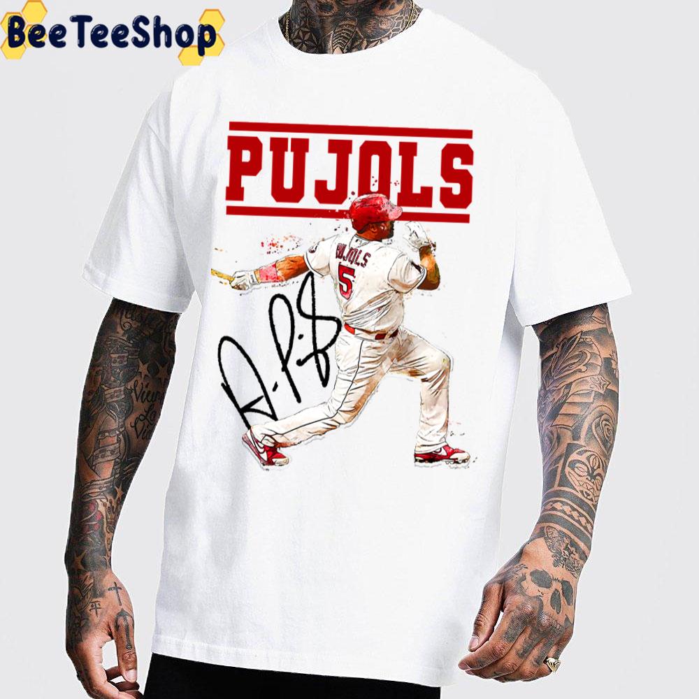 MLB Baseball Albert Pujols With Sign Unisex T-shirt - Teeruto