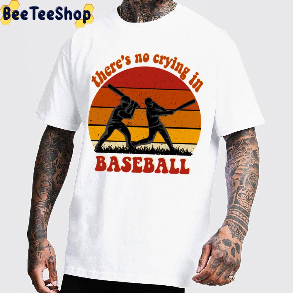 Vintage Sunset There’s No Crying In Baseball Trending Unisex T-Shirt