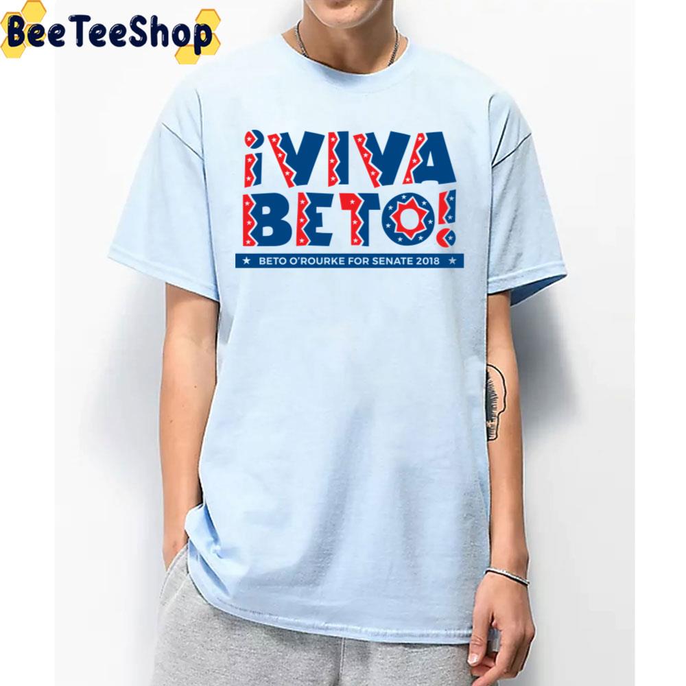 Viva Beto O’rourke Texas Democrat For U.S. Senate 2022 Unisex T-Shirt