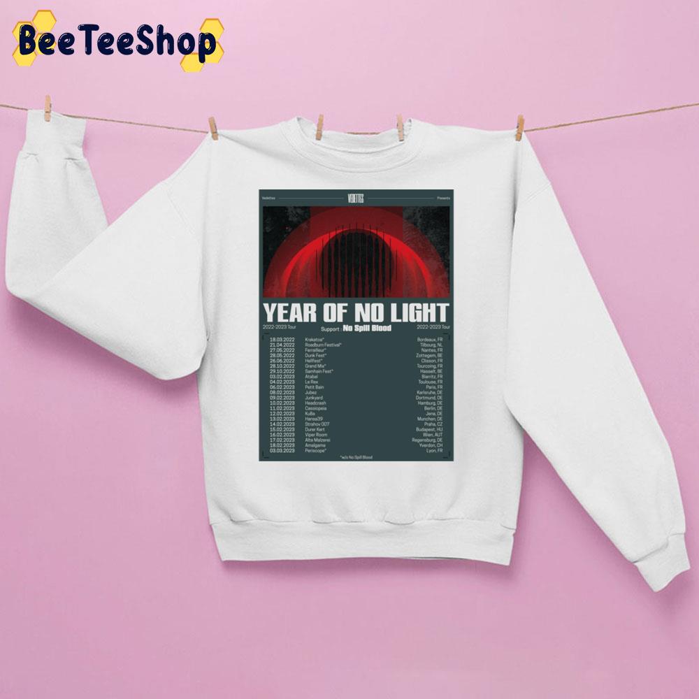 Year Of No Light 2022 2023 Tour No Spill Blood Trending Unisex Sweatshirt