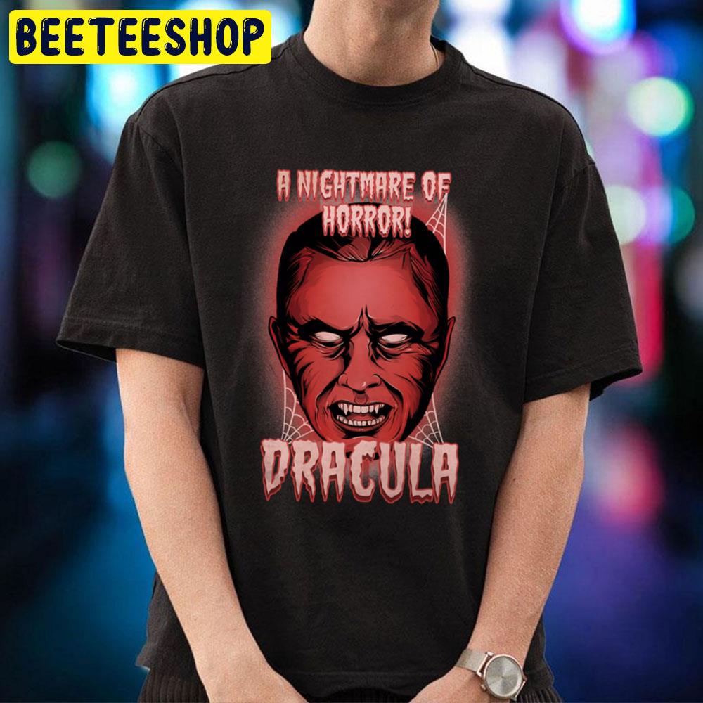 A Nightmare Of Horror Dracula Movie 1931 Halloween Trending Unisex T-Shirt