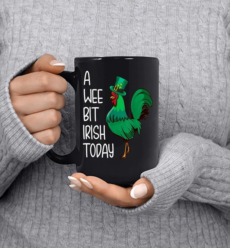 A Wee Bit Irish Today Green Chicken St Patricks Day Mug