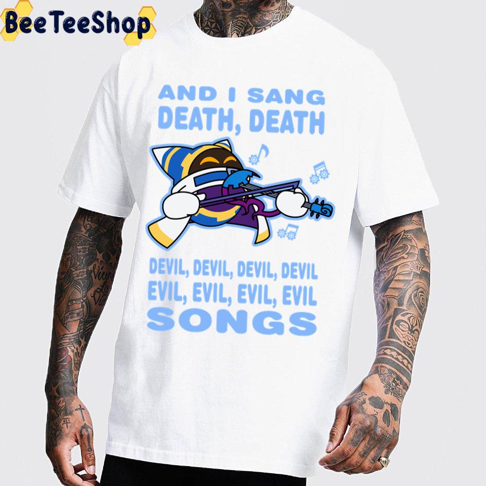 And I Sang Death Devil Evil Songs Magolor Plays The Violin Trending Unisex T-Shirt