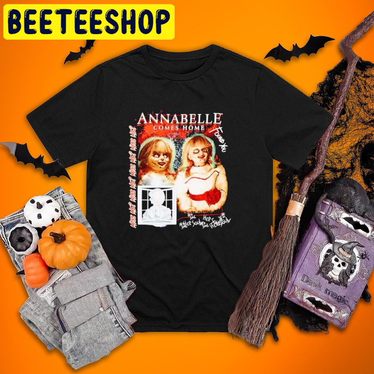 Annabelle Comes Home Found You Halloween Trending Unisex T-Shirt