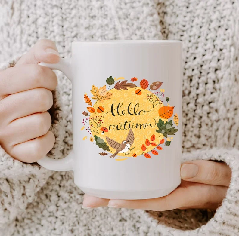 Autumn Is As Joyful And Sweet As An Untimely End Gift Idea Mug