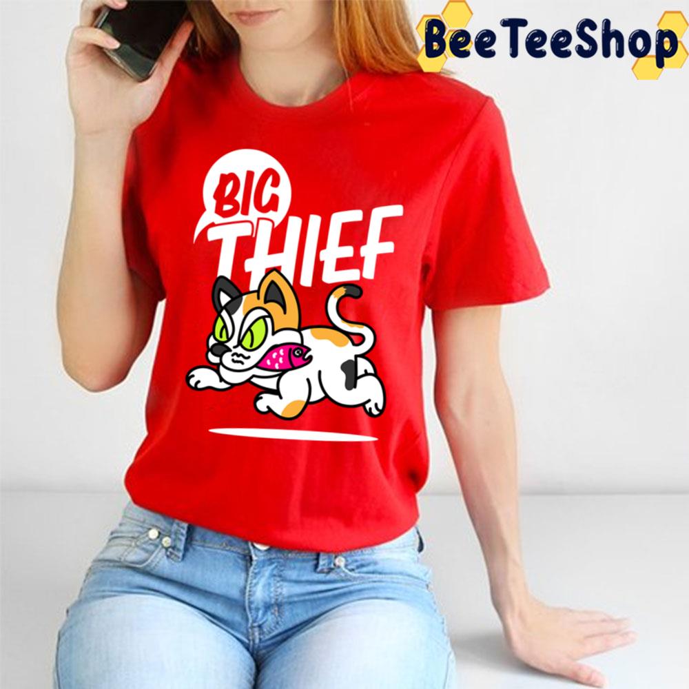 Big Thief Cat Stealing Fish Funny Trending Unisex T-Shirt