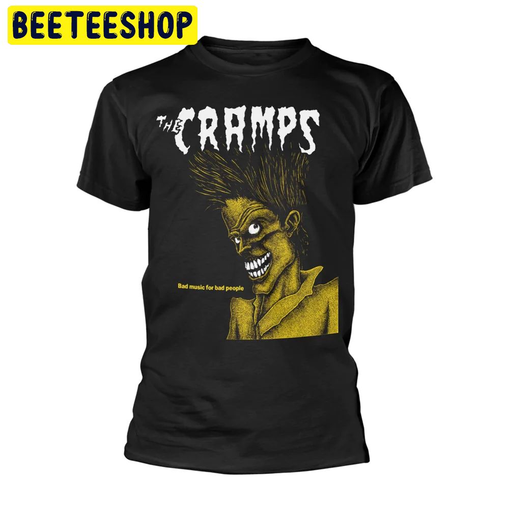 Black The Cramps Bad Music For Bad People Trending Unisex Shirt