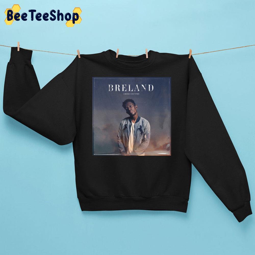 Breland Cross Country New Album 2022 Trending Unisex Sweatshirt