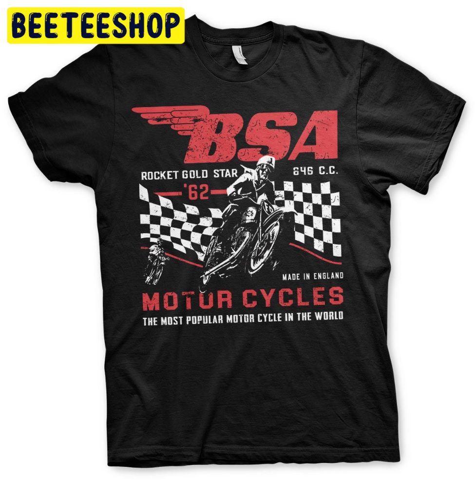 Bsa Rocket Gold Star Motorcycles Motorbike Trending Unisex Shirt