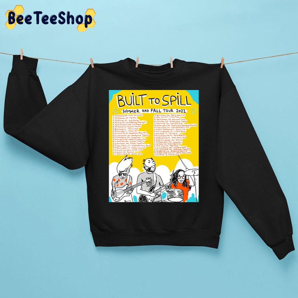 Built To Spill Sumer And Fall Tour 2022 Trending Unisex Sweatshirt