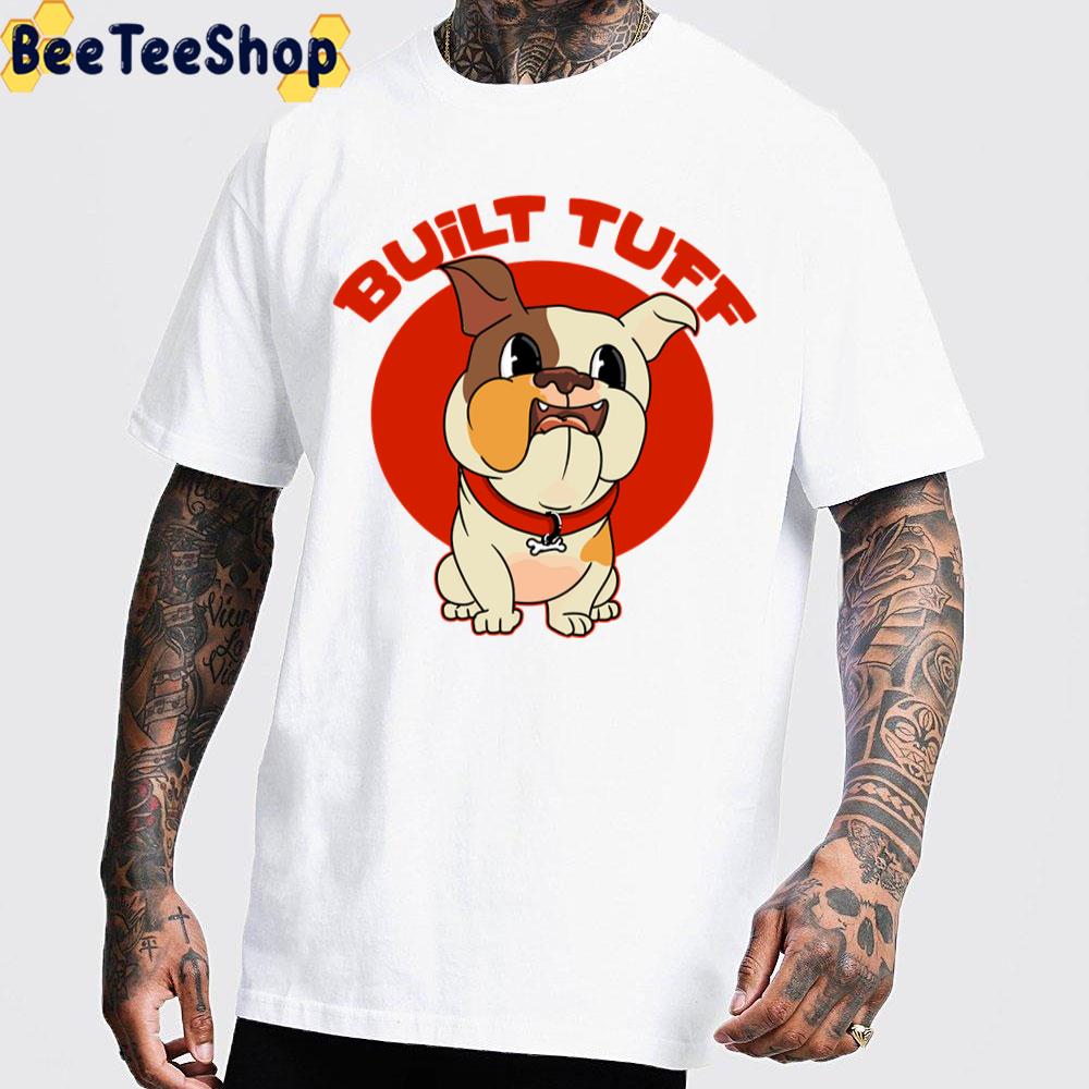 Bulldog Built Tuff Trending Unisex T-Shirt