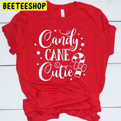 Candy Cane Cutie Funny Christmas Trending Unisex Shirt