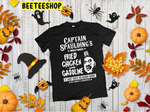 Captain Spaulding Fried Chicken And Gasoline Trending Unisex Shirt