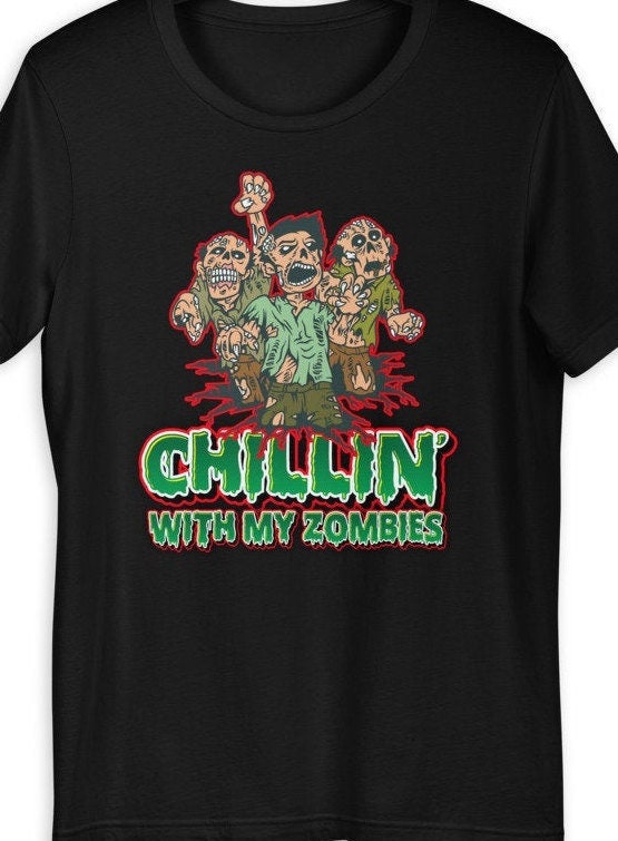 Chillin’ With My Zombies Spooktacularly Funny Halloween Trending Unisex Shirt