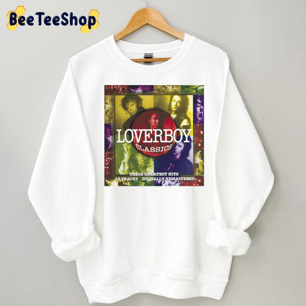 Classic Loverboy Band Trending Unisex Sweatshirt