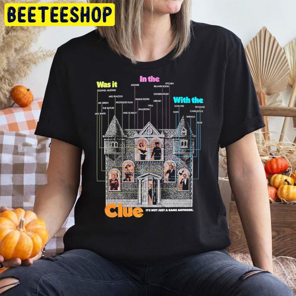 Clue (1985) It’s Not Just A Game Anymore Halloween Trending Unisex T-Shirt