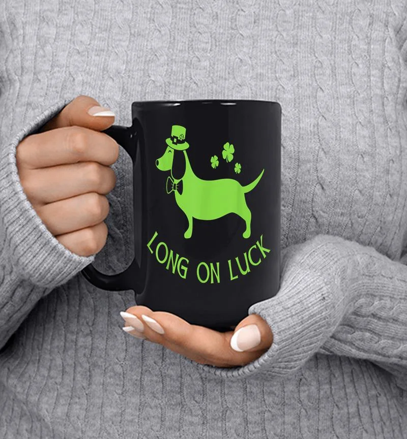 Dachshund Funny 8211 St. Patrick 039s Day Irish Long On Luck Mug