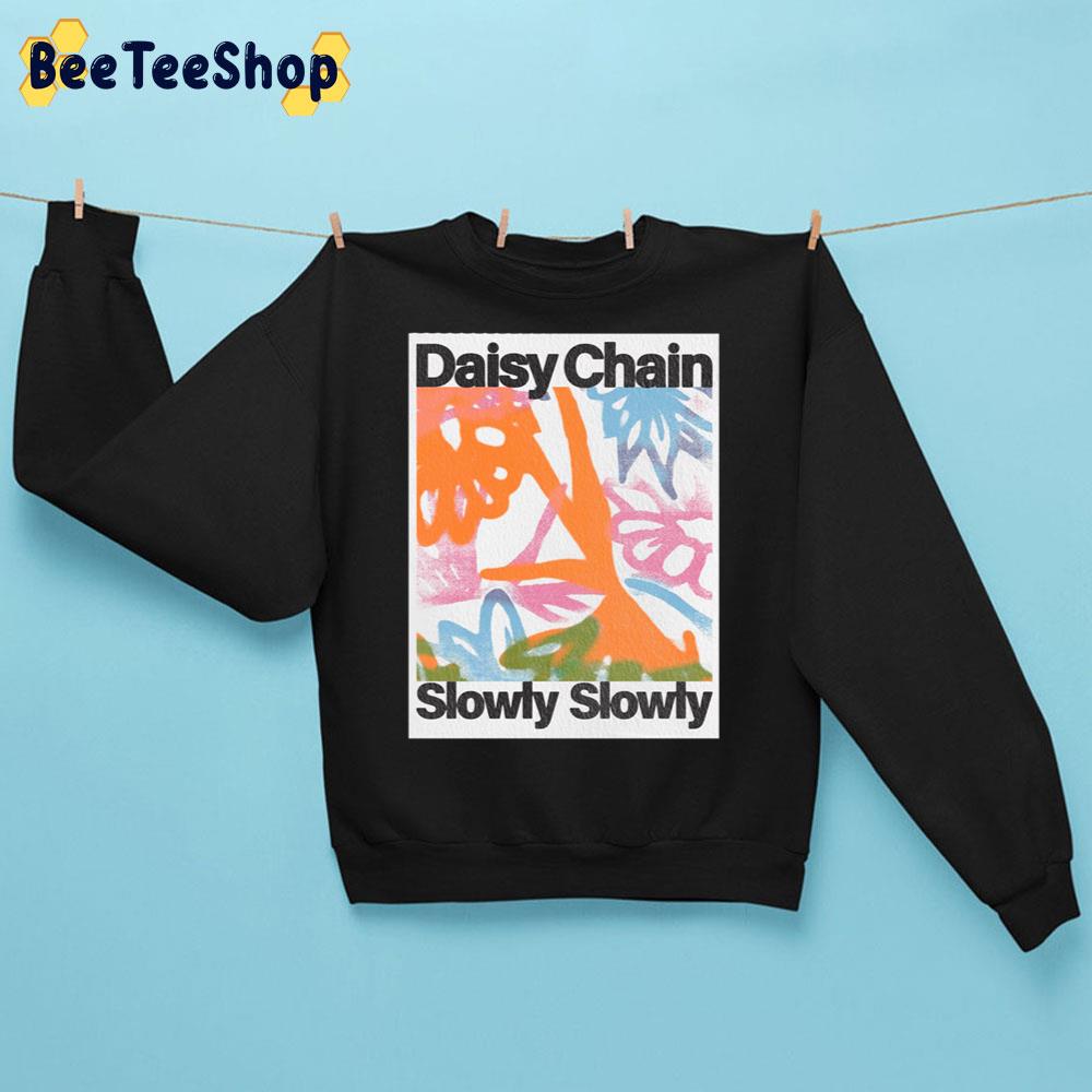 Daisy Chain Slowly Slowly New Album 2022 Trending Unisex Sweatshirt