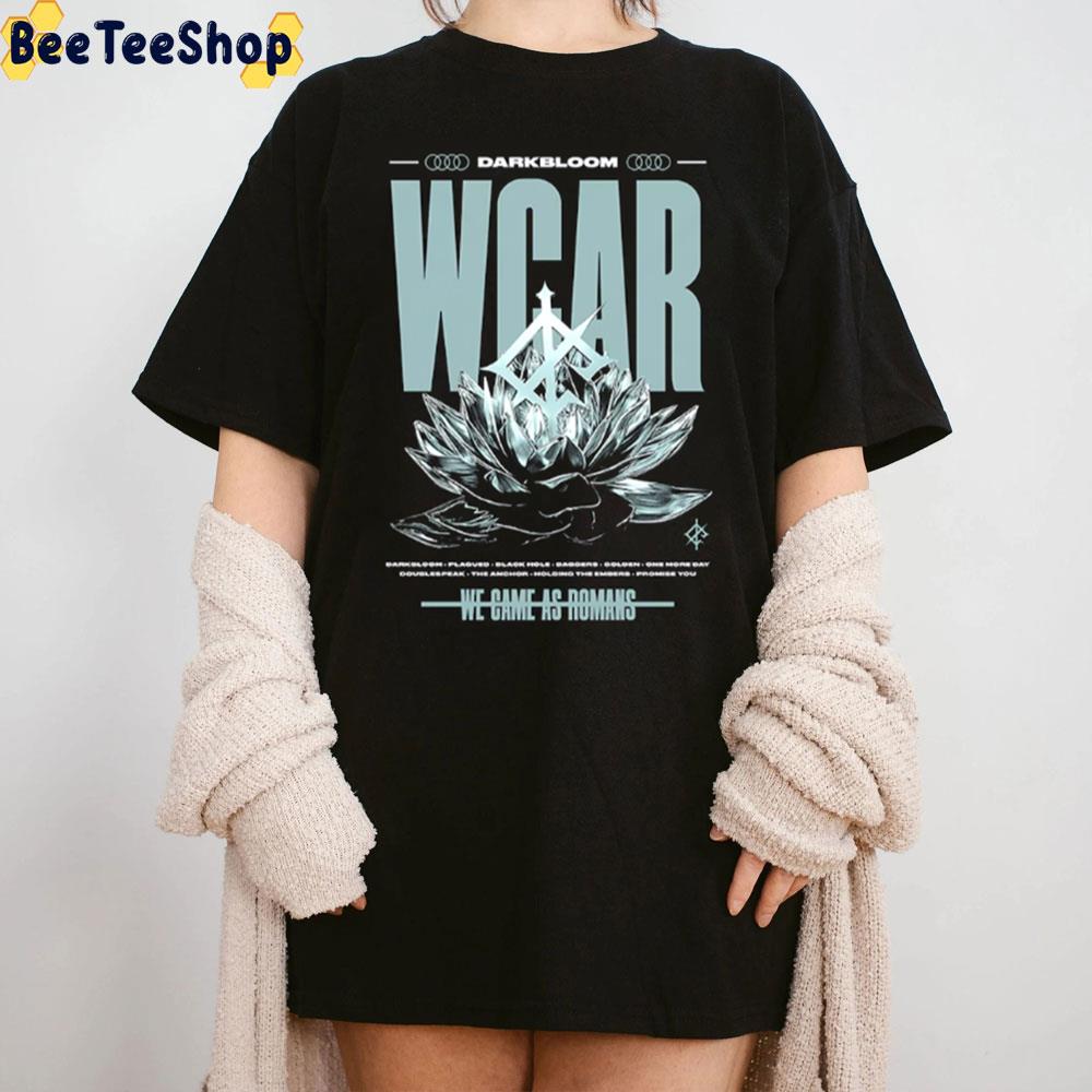 Darkbloom Wcar We Came As Romans New Album 2022 Trending Unisex T-Shirt