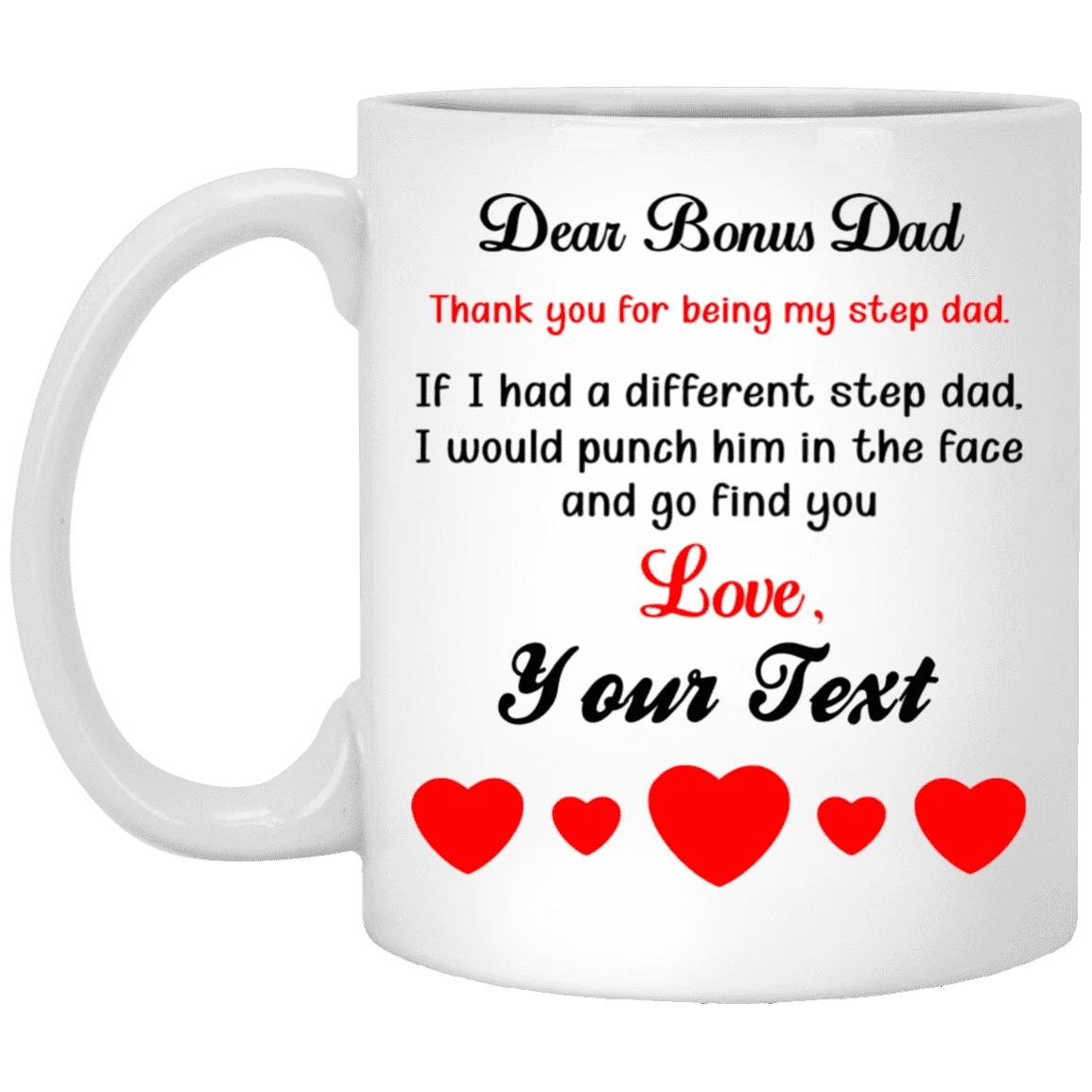 Dear Bonus Dad Mug