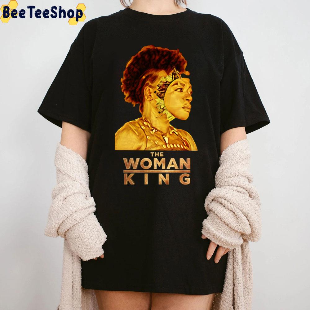 Design The Woman King Trending Unisex T-Shirt