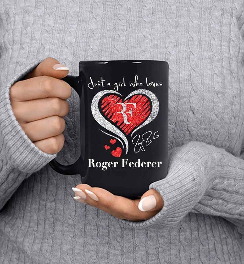 Diamond Red Heart Just A Girl Who Loves Ferfect Signature Roger Federer Mug