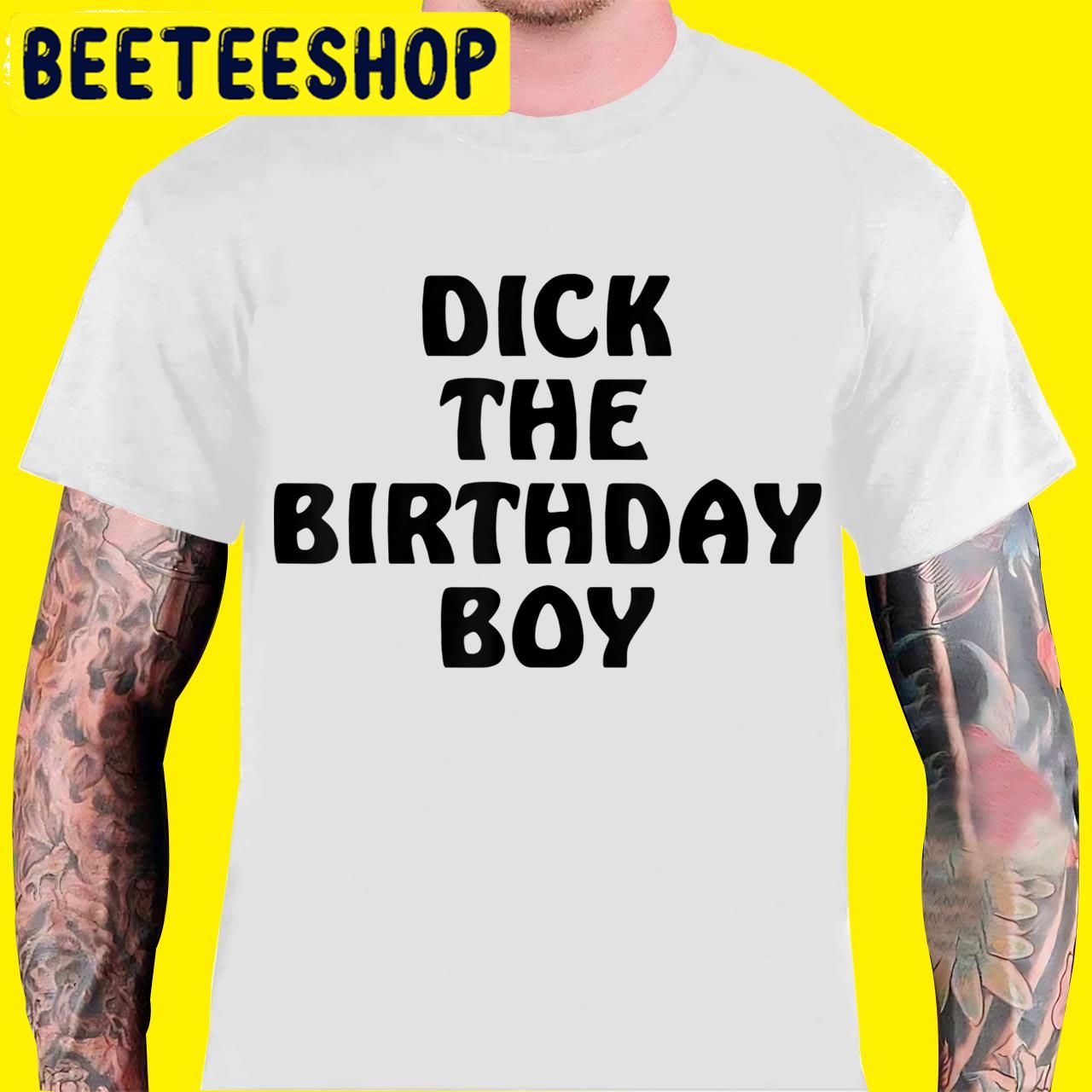 Dick The Birthday Boy TMeme Retro Style Joke Adult Pun Halloween Trending Unisex T-Shirt