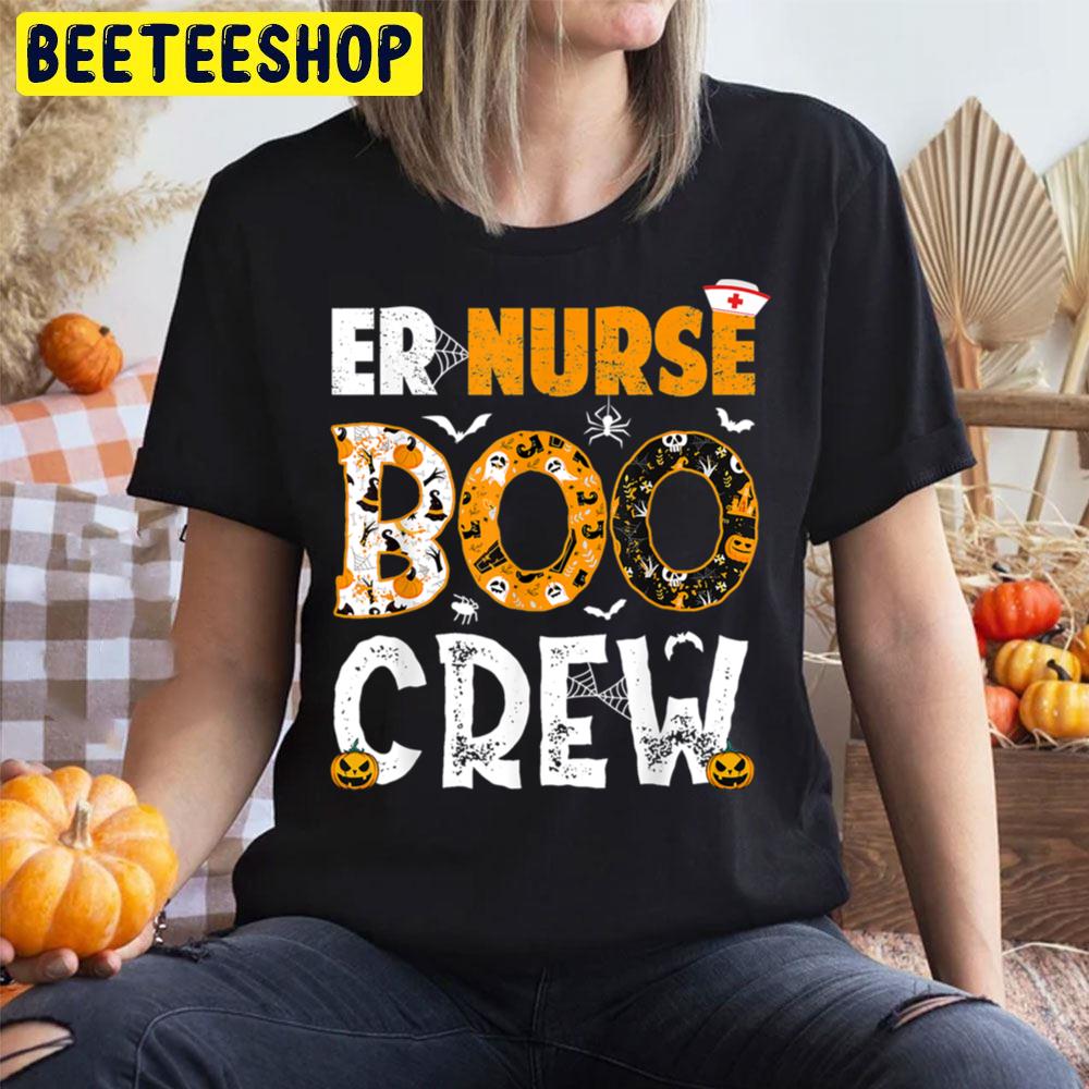 Er Nurse Boo Crew Art Halloween Trending Unisex T-Shirt