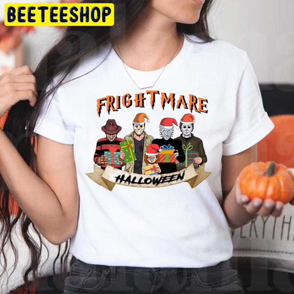 Frightmare All I Want For Christmas Is Halloween Trending Unisex T-Shirt