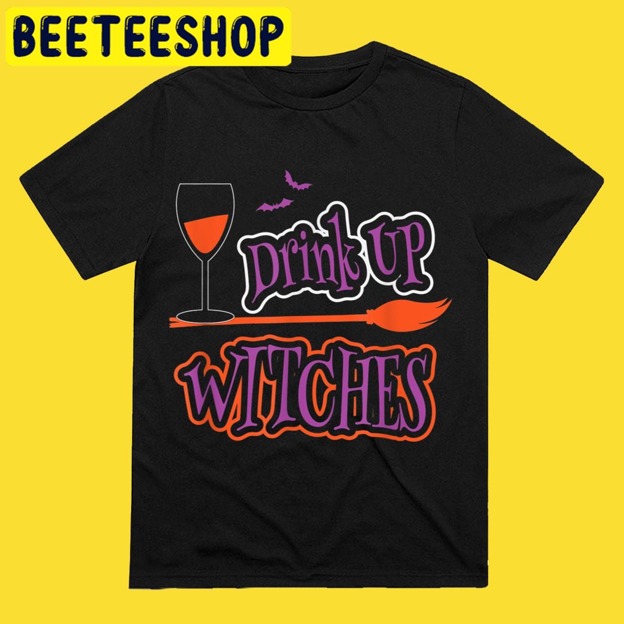 Funny Drink Up Witches Costume Themed Halloween Trending Unisex T-Shirt