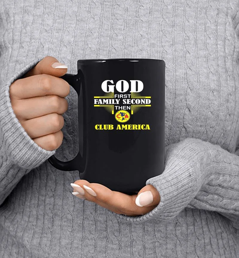 God fist family second then Clun America Liga MX Mug