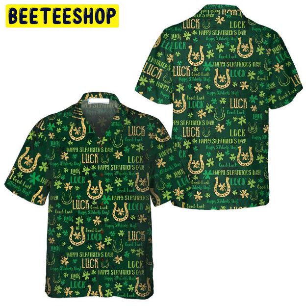 Good Luck St Patrick’s Day Trending Hawaiian Shirt